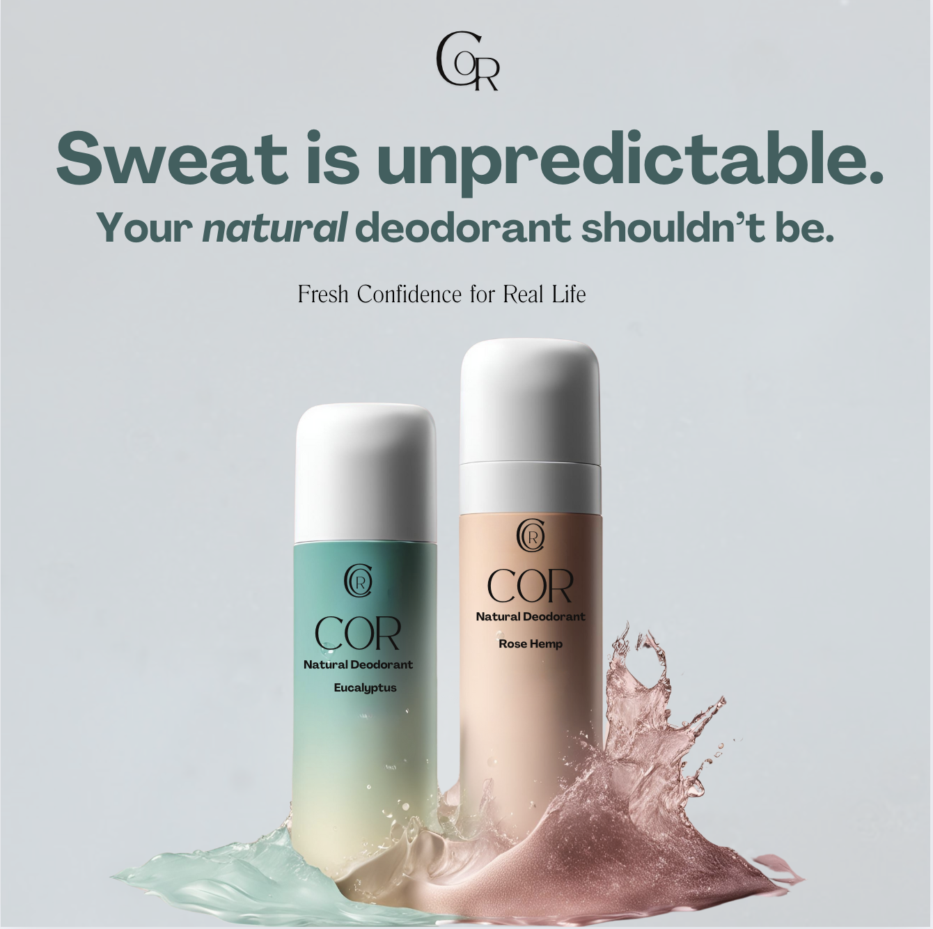 COR Natural Deodorant — Campaign Copy